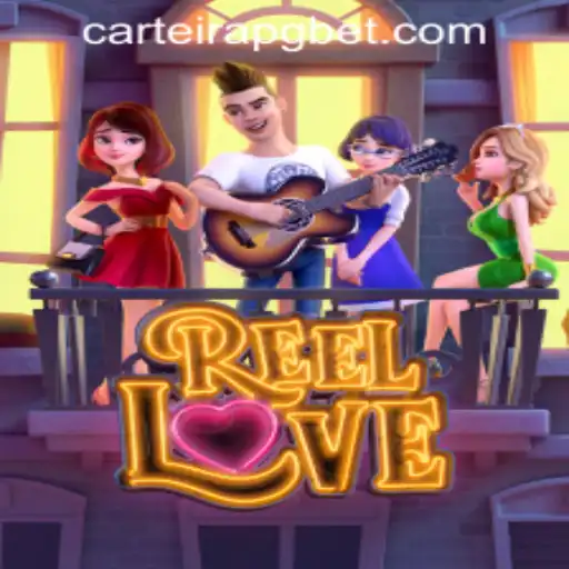 Explorando o Universo de ReelLove: Um Guia Completo